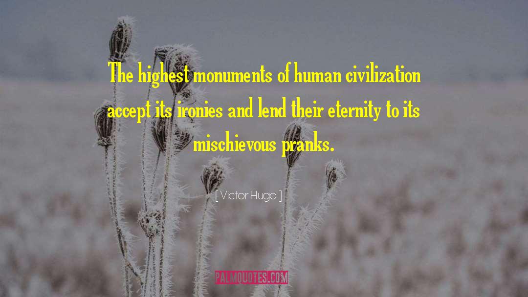 Human Civilization quotes by Victor Hugo