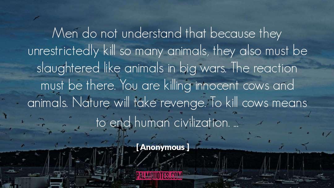 Human Civilization quotes by Anonymous