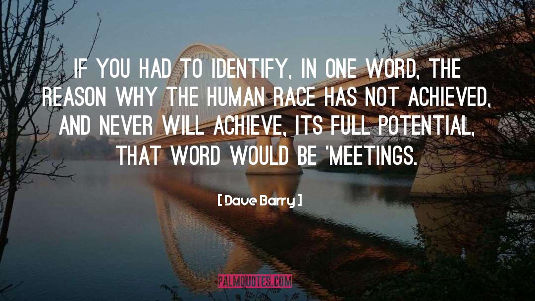 Human Communities quotes by Dave Barry