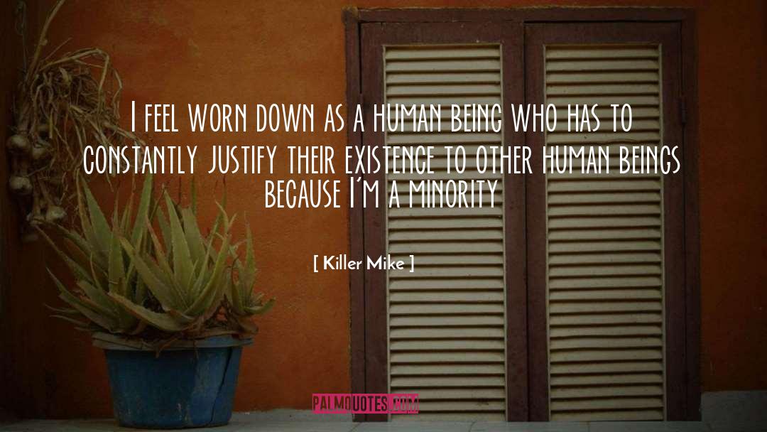Human Communities quotes by Killer Mike