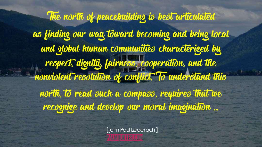 Human Communities quotes by John Paul Lederach