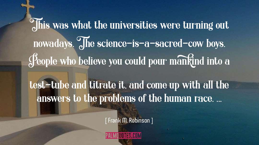 Human Communities quotes by Frank M. Robinson