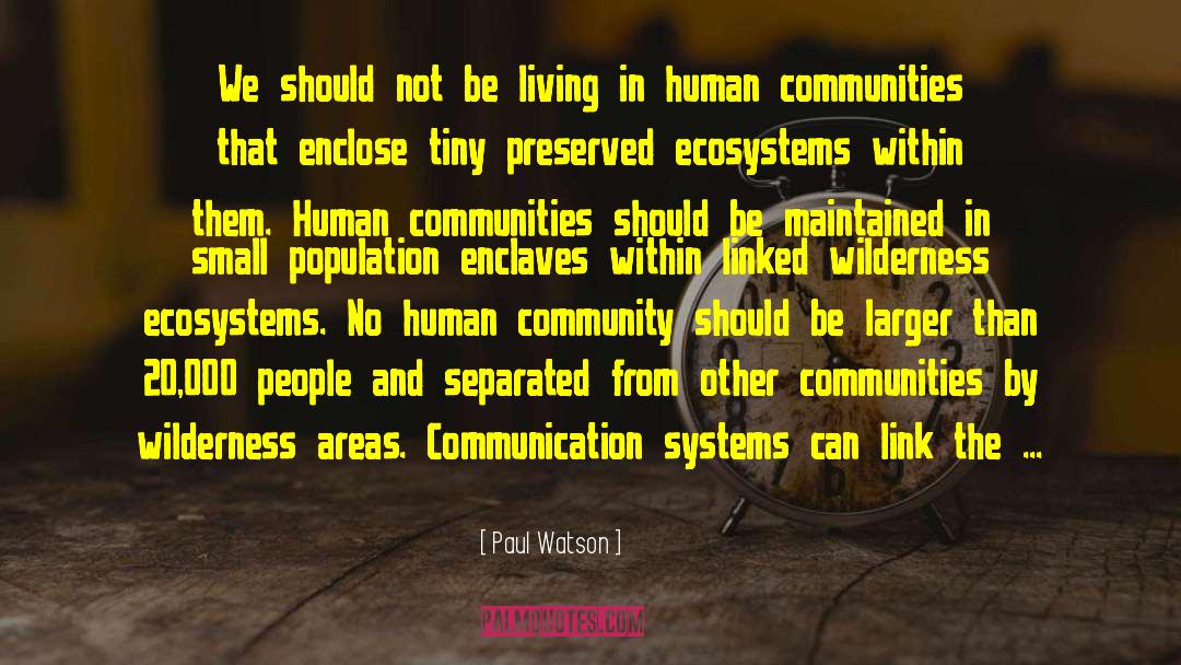 Human Communities quotes by Paul Watson