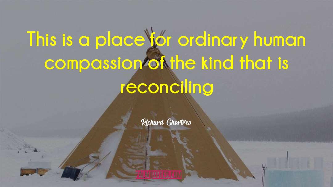 Human Compassion quotes by Richard Chartres