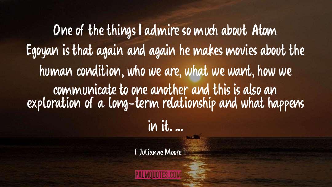 Human Condition quotes by Julianne Moore