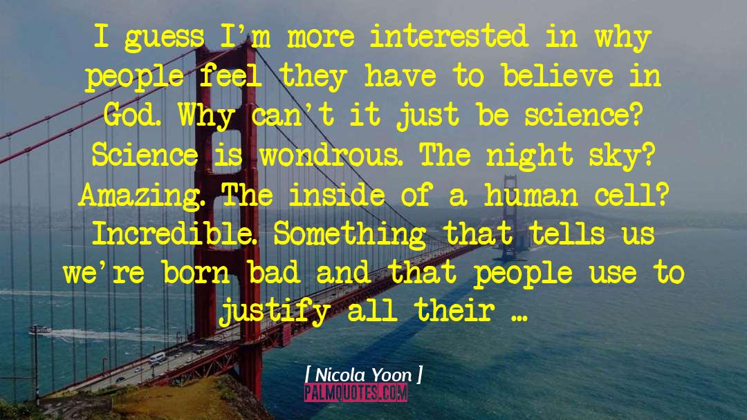 Human Conditions quotes by Nicola Yoon