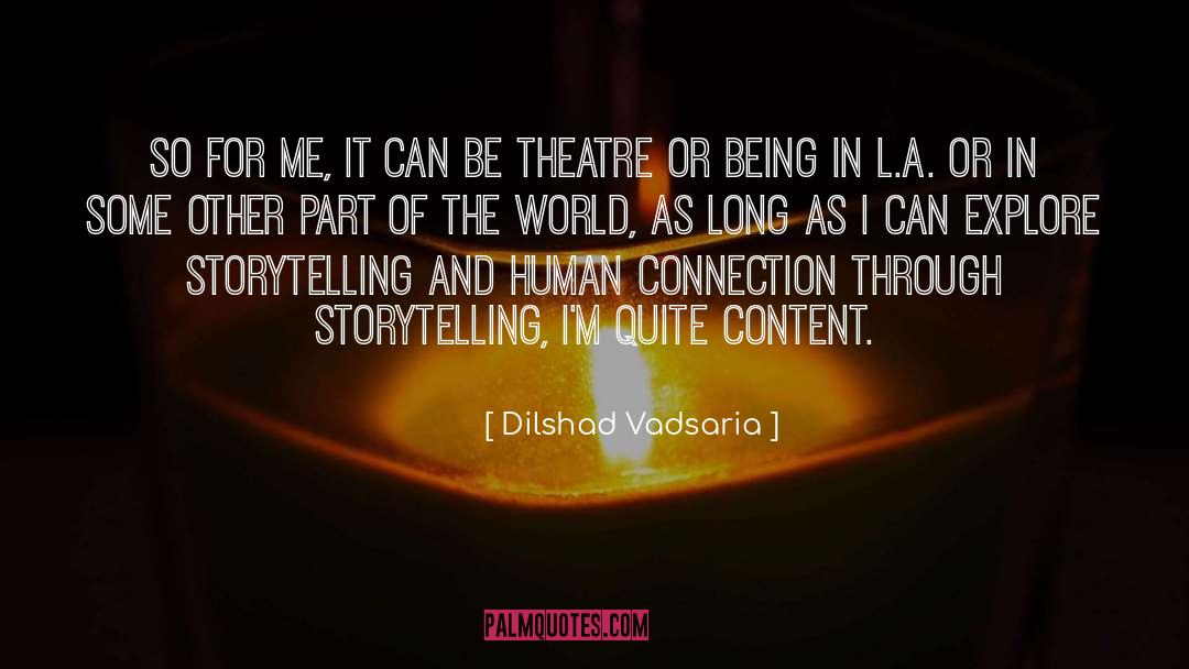 Human Connection quotes by Dilshad Vadsaria