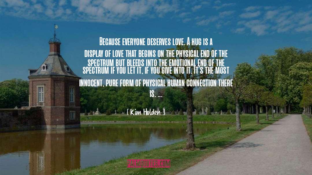 Human Connection quotes by Kim Holden