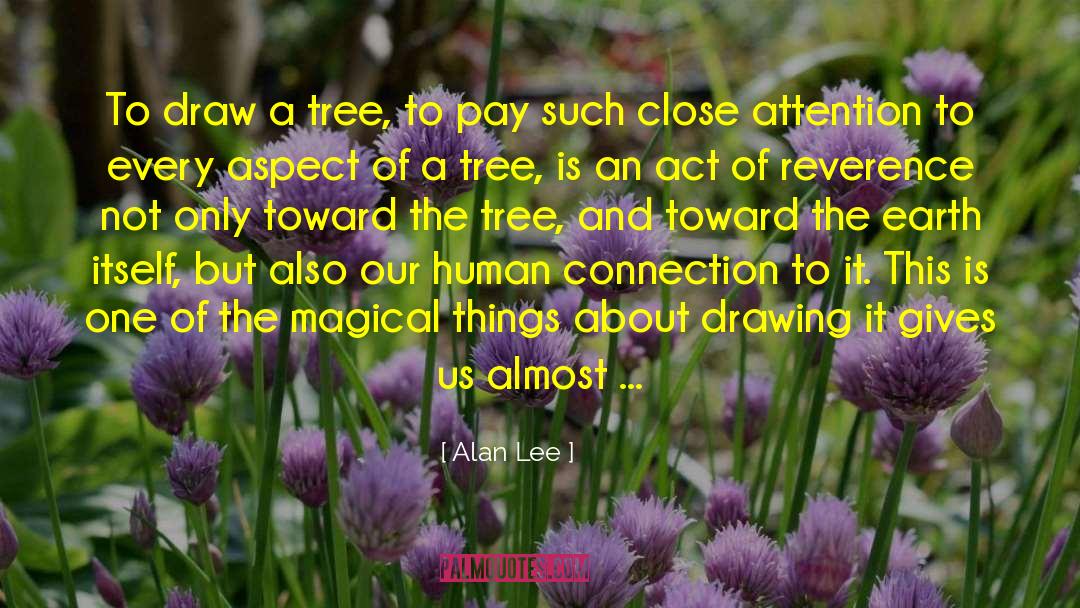 Human Connection quotes by Alan Lee