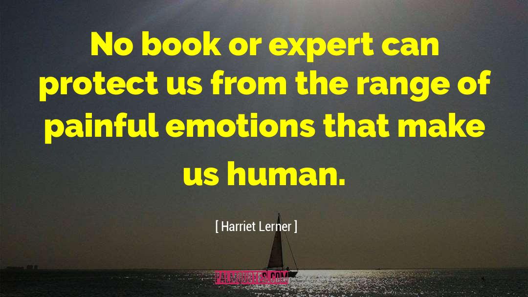 Human Connections quotes by Harriet Lerner