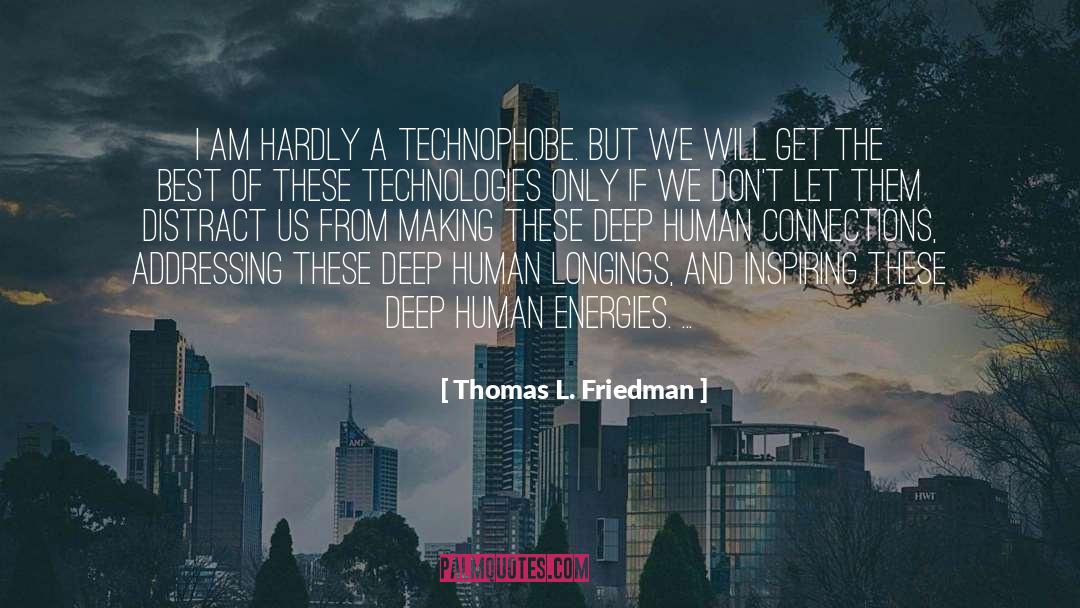 Human Connections quotes by Thomas L. Friedman