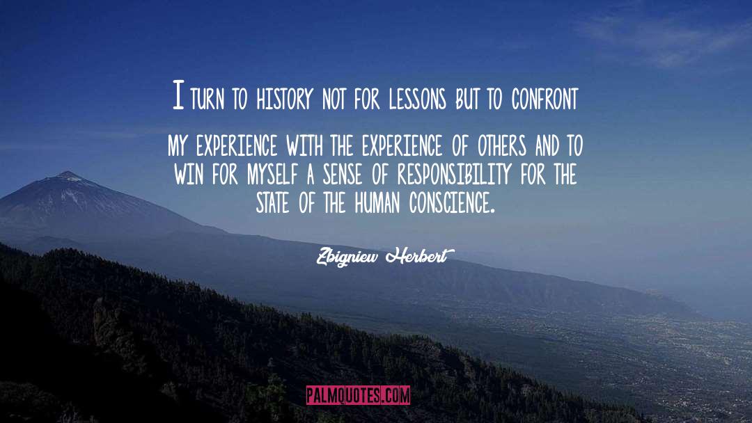 Human Conscience quotes by Zbigniew Herbert