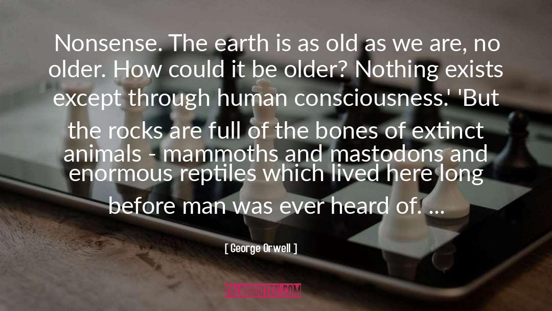 Human Consciousness quotes by George Orwell