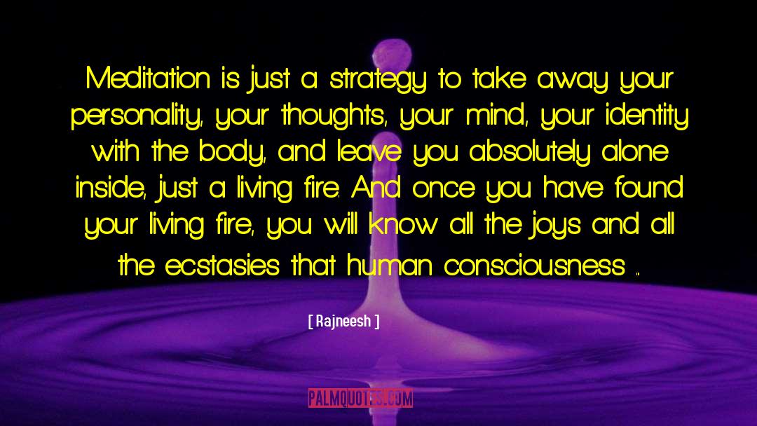 Human Consciousness quotes by Rajneesh