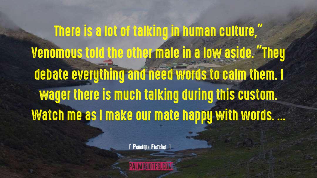 Human Culture quotes by Penelope Fletcher