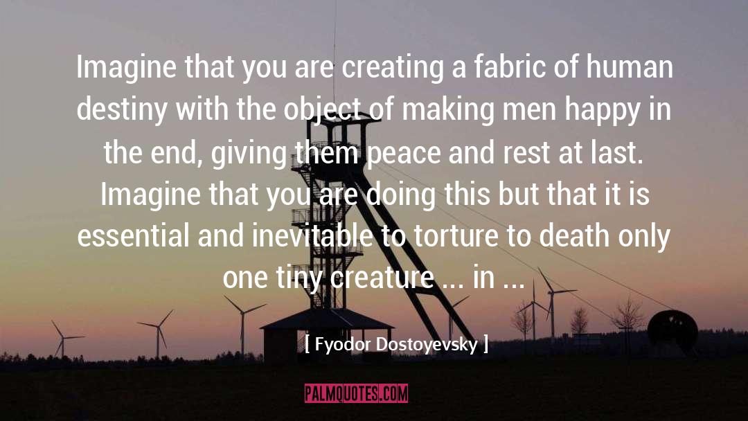 Human Destiny quotes by Fyodor Dostoyevsky