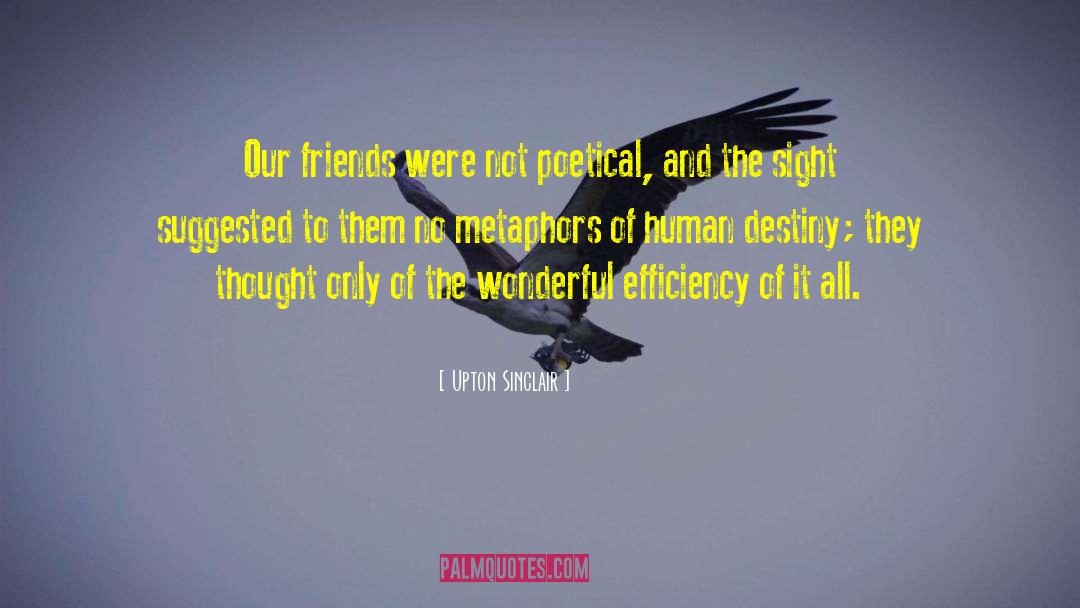 Human Destiny quotes by Upton Sinclair