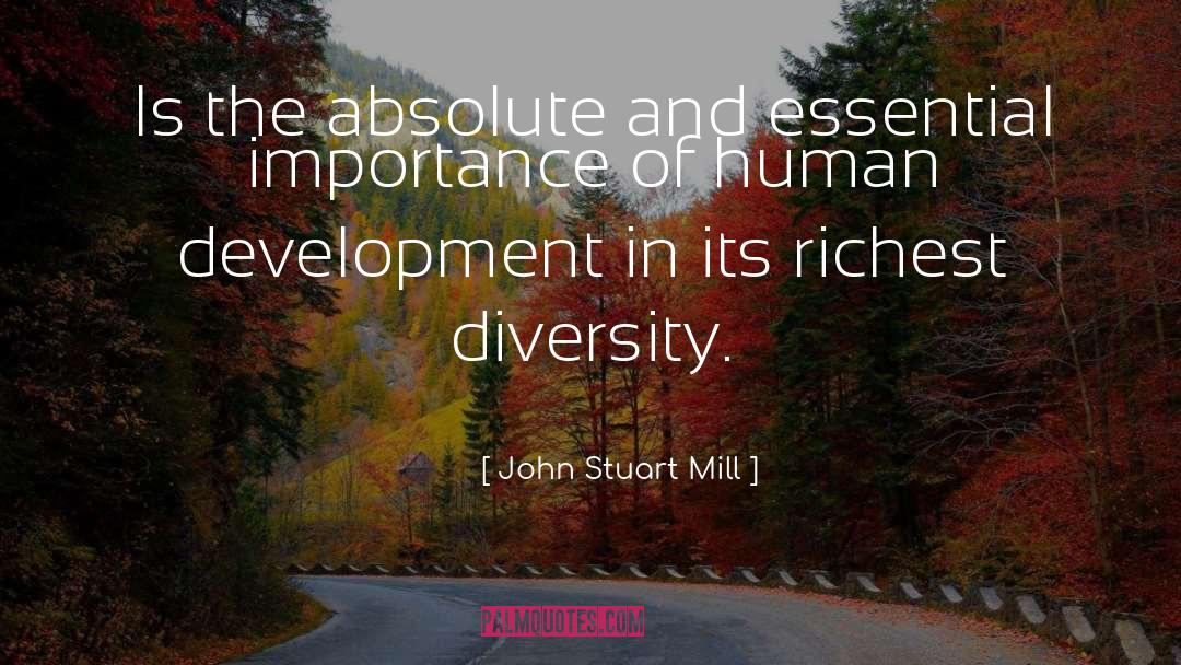 Human Development quotes by John Stuart Mill