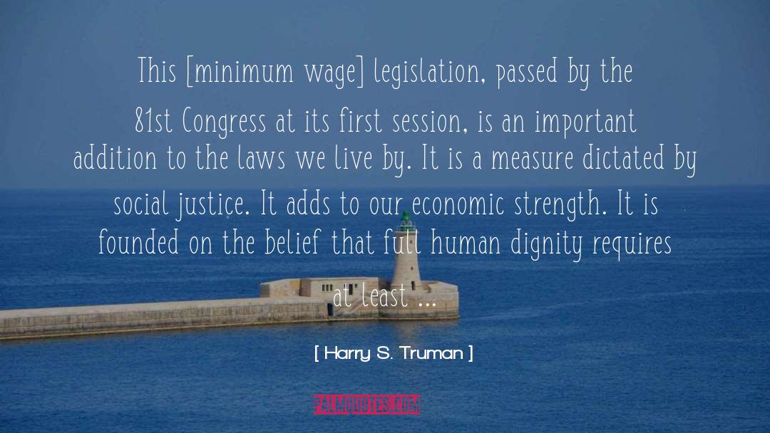 Human Dignity quotes by Harry S. Truman