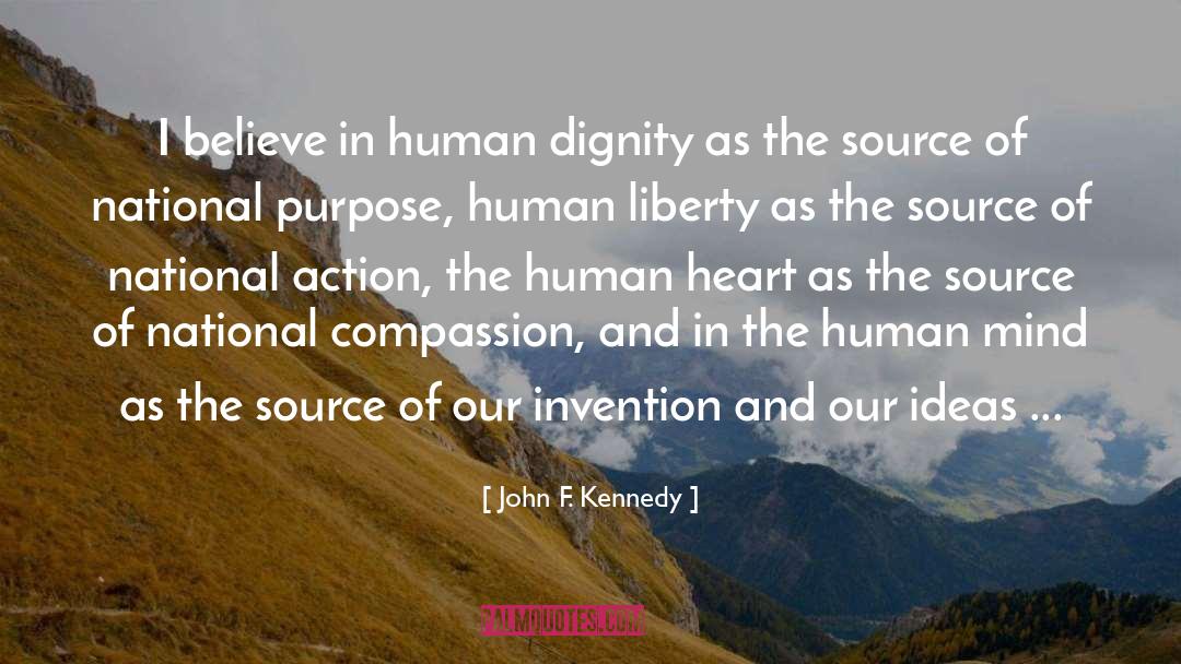 Human Dignity quotes by John F. Kennedy