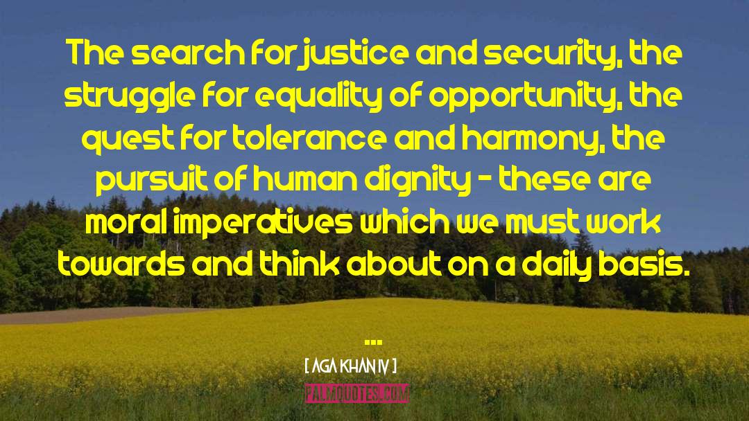 Human Dignity quotes by Aga Khan IV