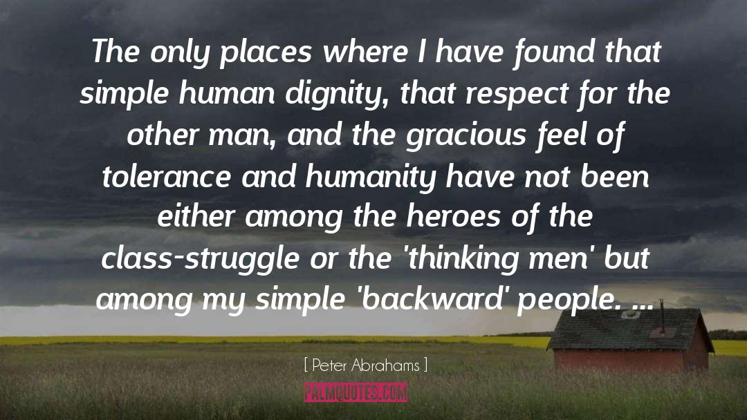 Human Dignity quotes by Peter Abrahams