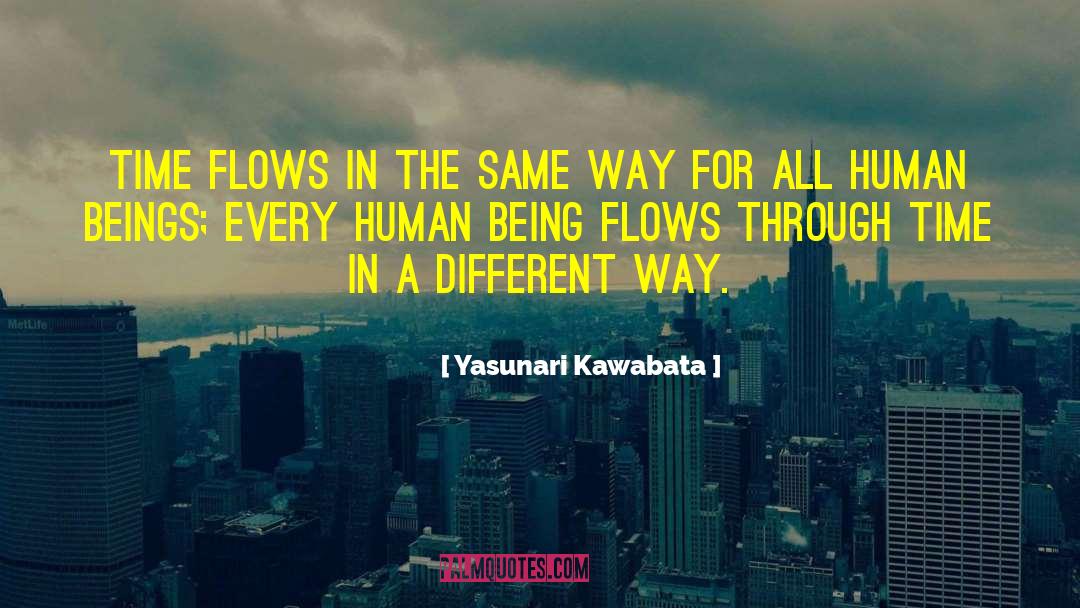 Human Emotion quotes by Yasunari Kawabata