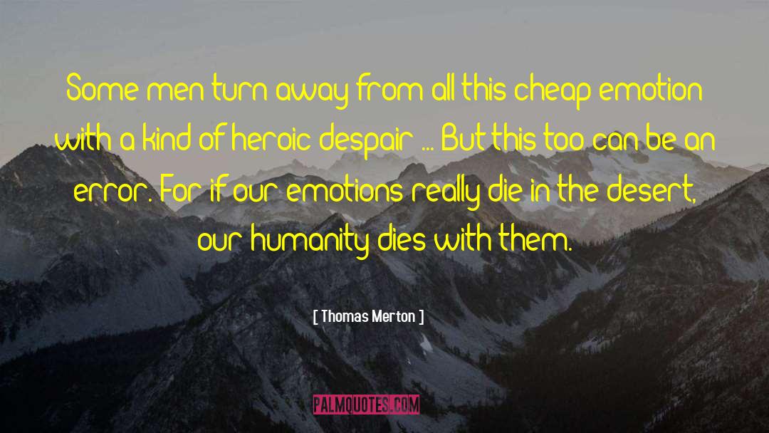 Human Emotion quotes by Thomas Merton