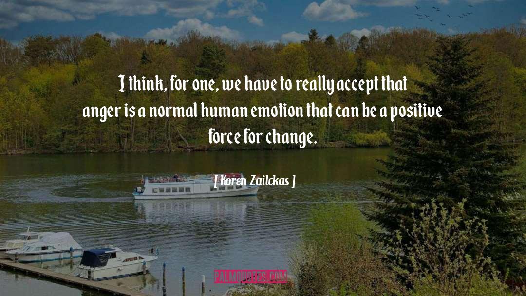 Human Emotion quotes by Koren Zailckas
