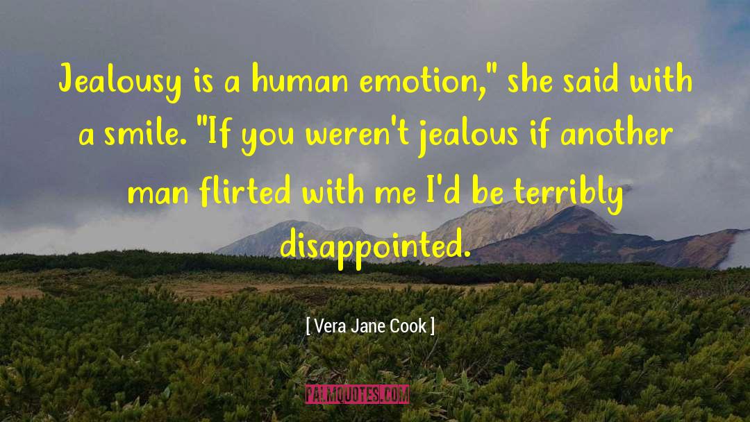 Human Emotion quotes by Vera Jane Cook