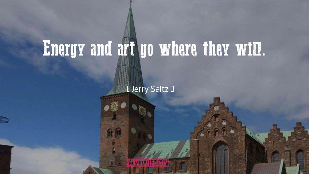 Human Energy quotes by Jerry Saltz