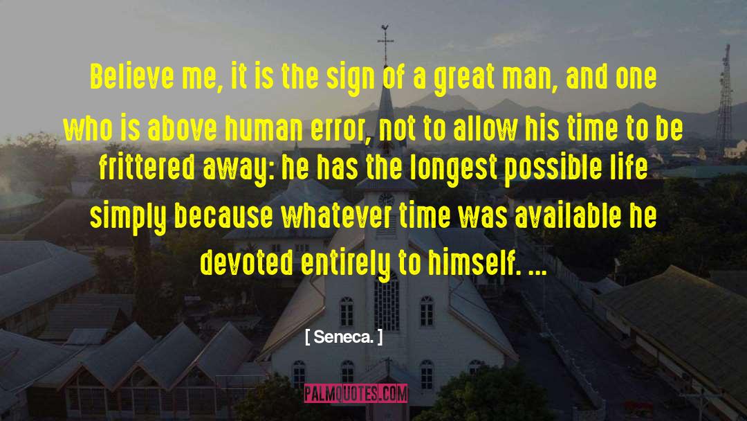 Human Error quotes by Seneca.