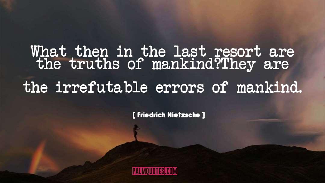 Human Error quotes by Friedrich Nietzsche