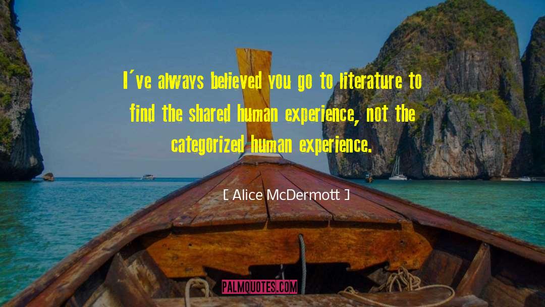 Human Experience quotes by Alice McDermott