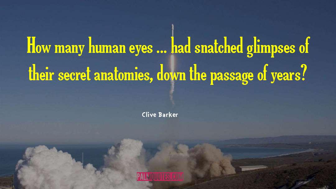 Human Eyes quotes by Clive Barker