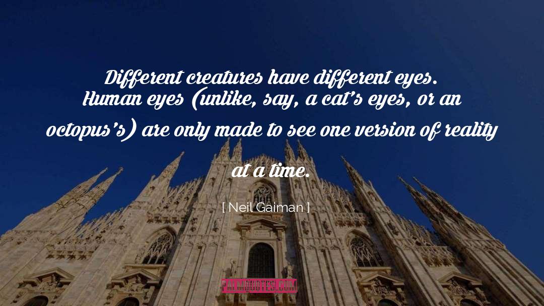 Human Eyes quotes by Neil Gaiman