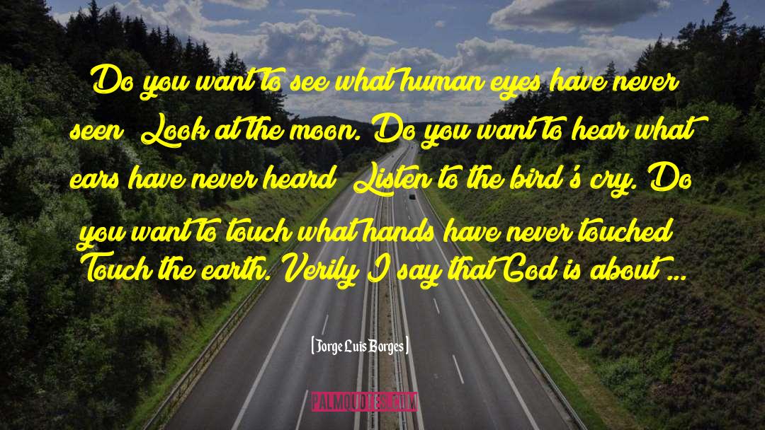 Human Eyes quotes by Jorge Luis Borges