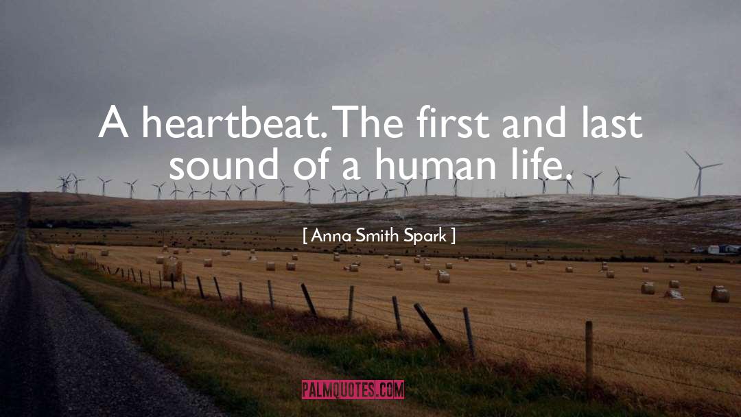 Human Faces quotes by Anna Smith Spark