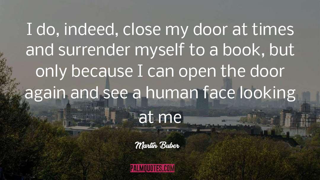 Human Faces quotes by Martin Buber