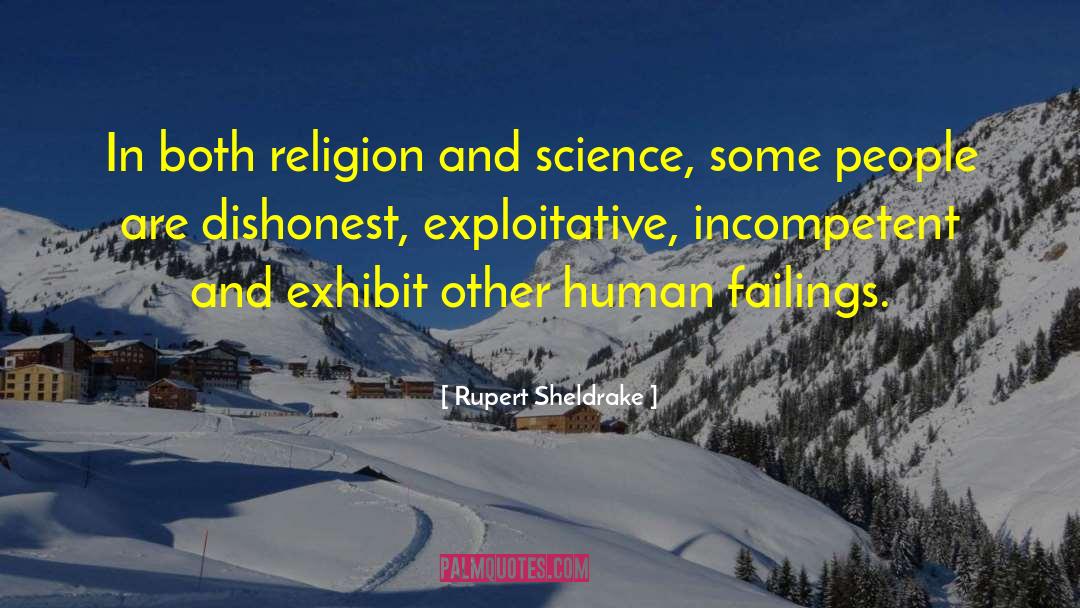 Human Failings quotes by Rupert Sheldrake