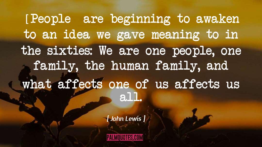 Human Family quotes by John Lewis