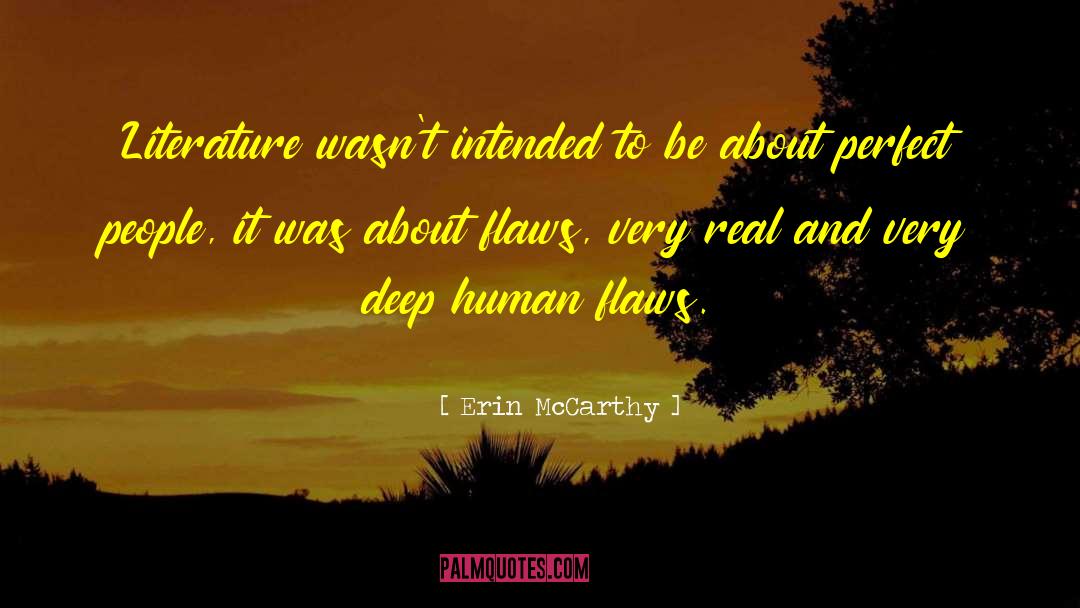 Human Flaws quotes by Erin McCarthy