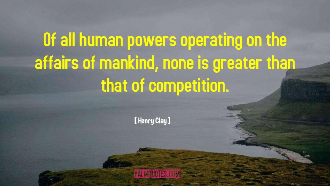 Human Flaws quotes by Henry Clay