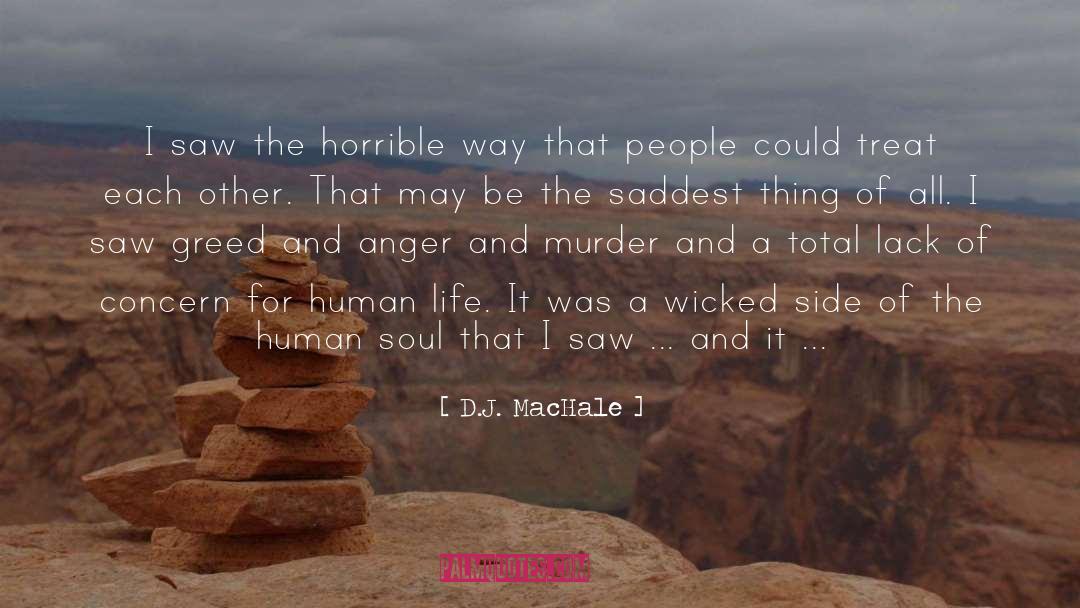 Human Flaws quotes by D.J. MacHale