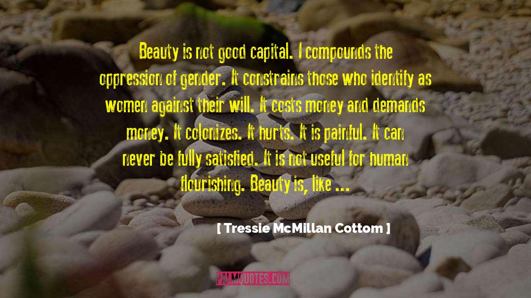 Human Flourishing quotes by Tressie McMillan Cottom