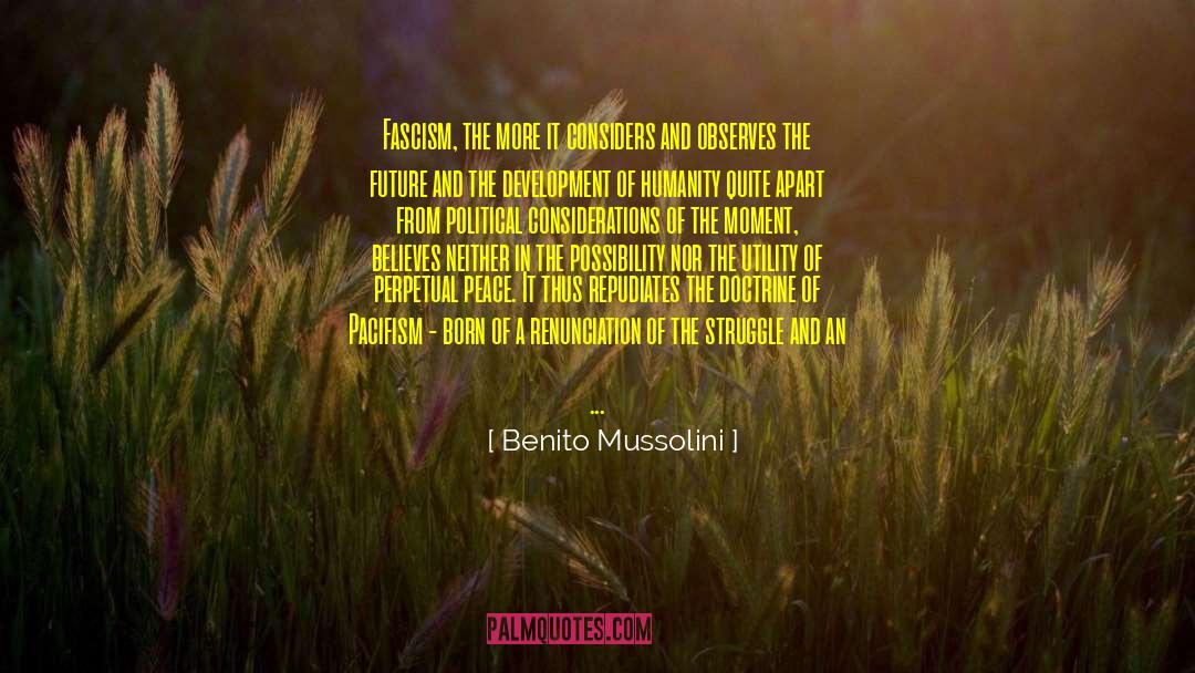 Human Foibles quotes by Benito Mussolini