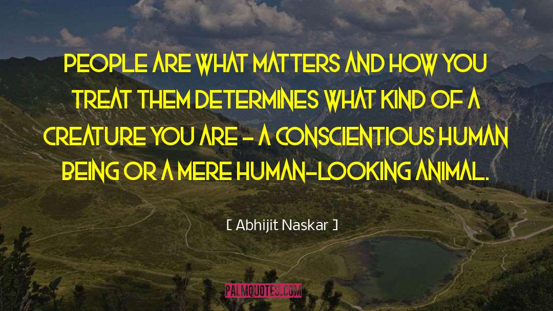 Human Foibles quotes by Abhijit Naskar