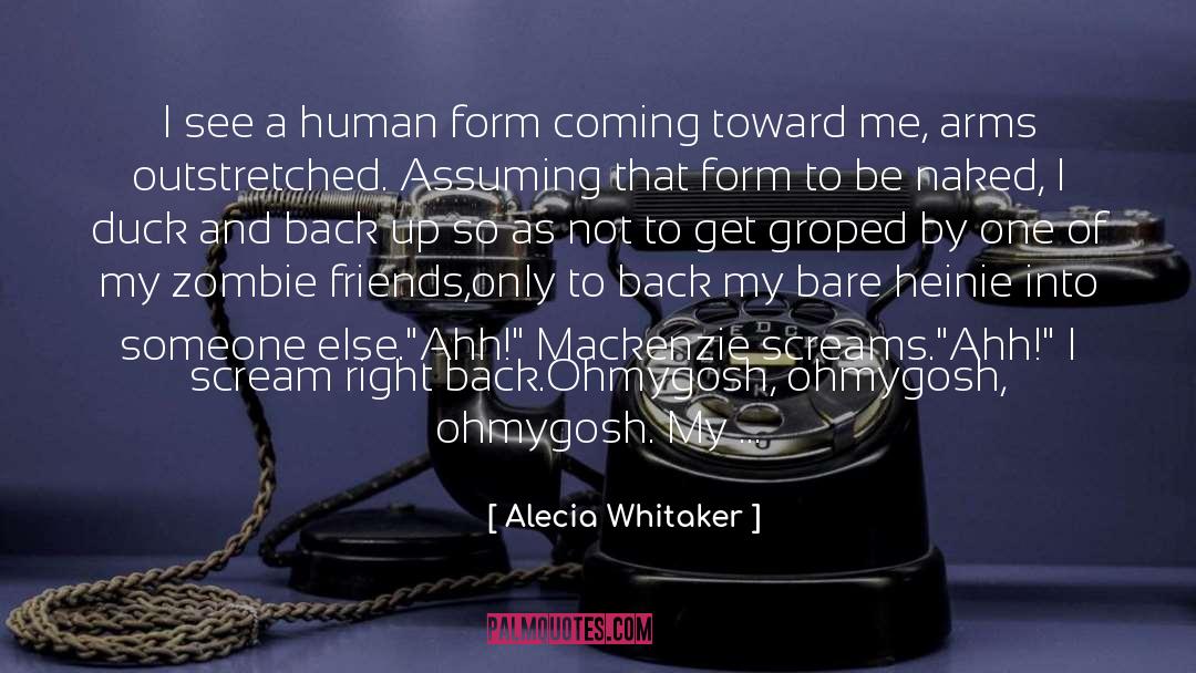 Human Form quotes by Alecia Whitaker