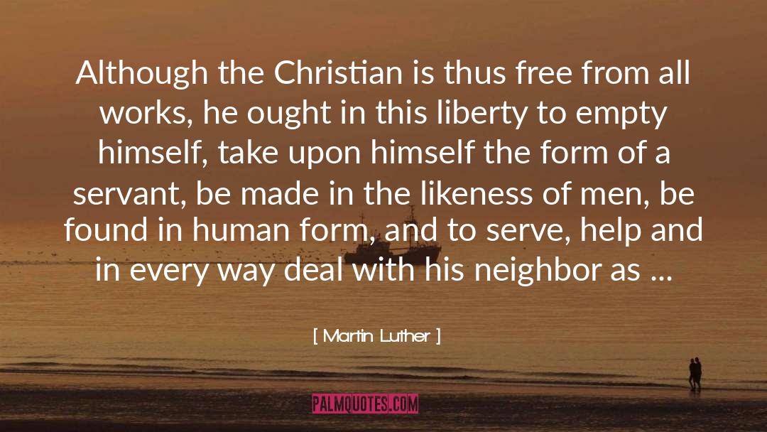 Human Form quotes by Martin Luther