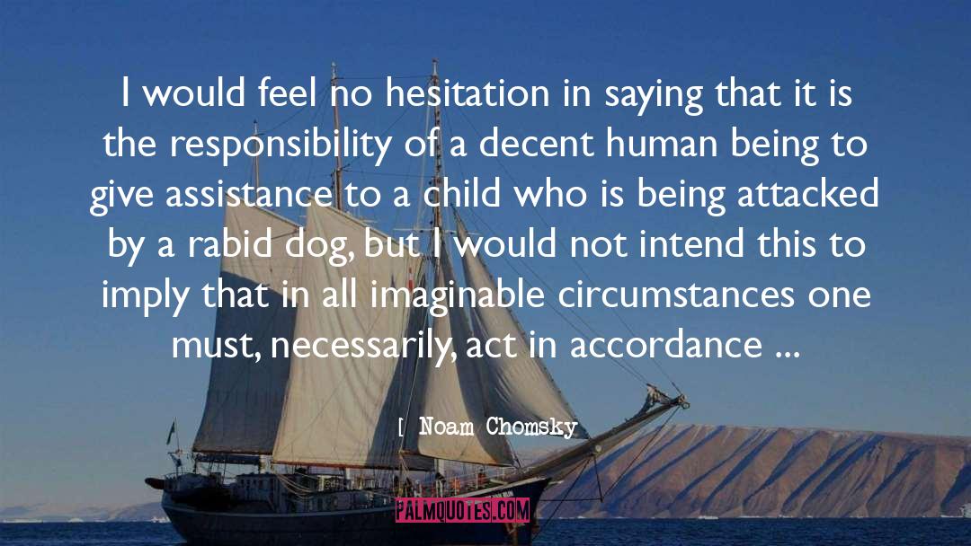 Human Frailty quotes by Noam Chomsky